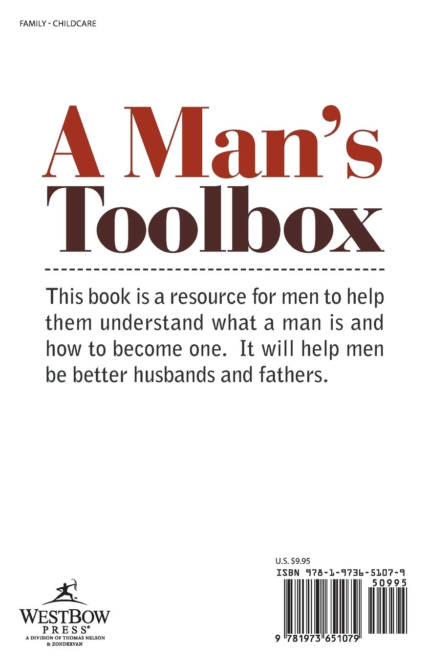 A Man's Toolbox: Resources for Becoming the Man God Designed You to Be SureShot Books Publishing LLC