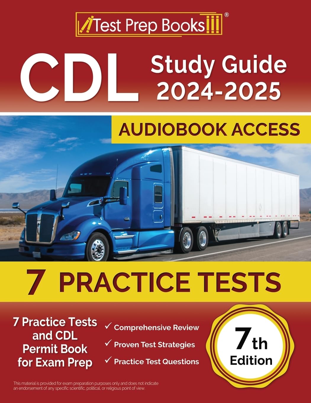 CDL Study Guide 2024-2025: Practice Tests and CDL Permit Book for Exam Prep: [7th Edition] Lydia Morrison