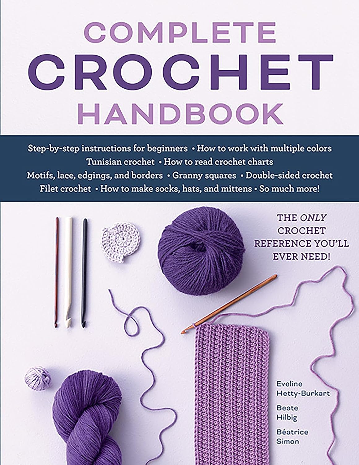 Complete Crochet Handbook: The Only Crochet Reference You'll Ever Need - MO Corrections Bookstore