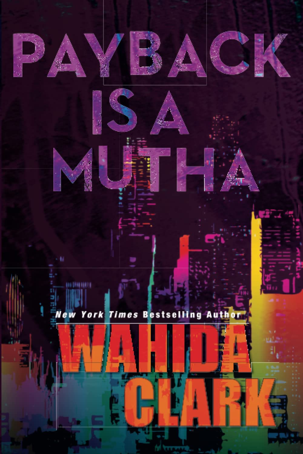 Payback Is a Mutha Paperback Dafina Books