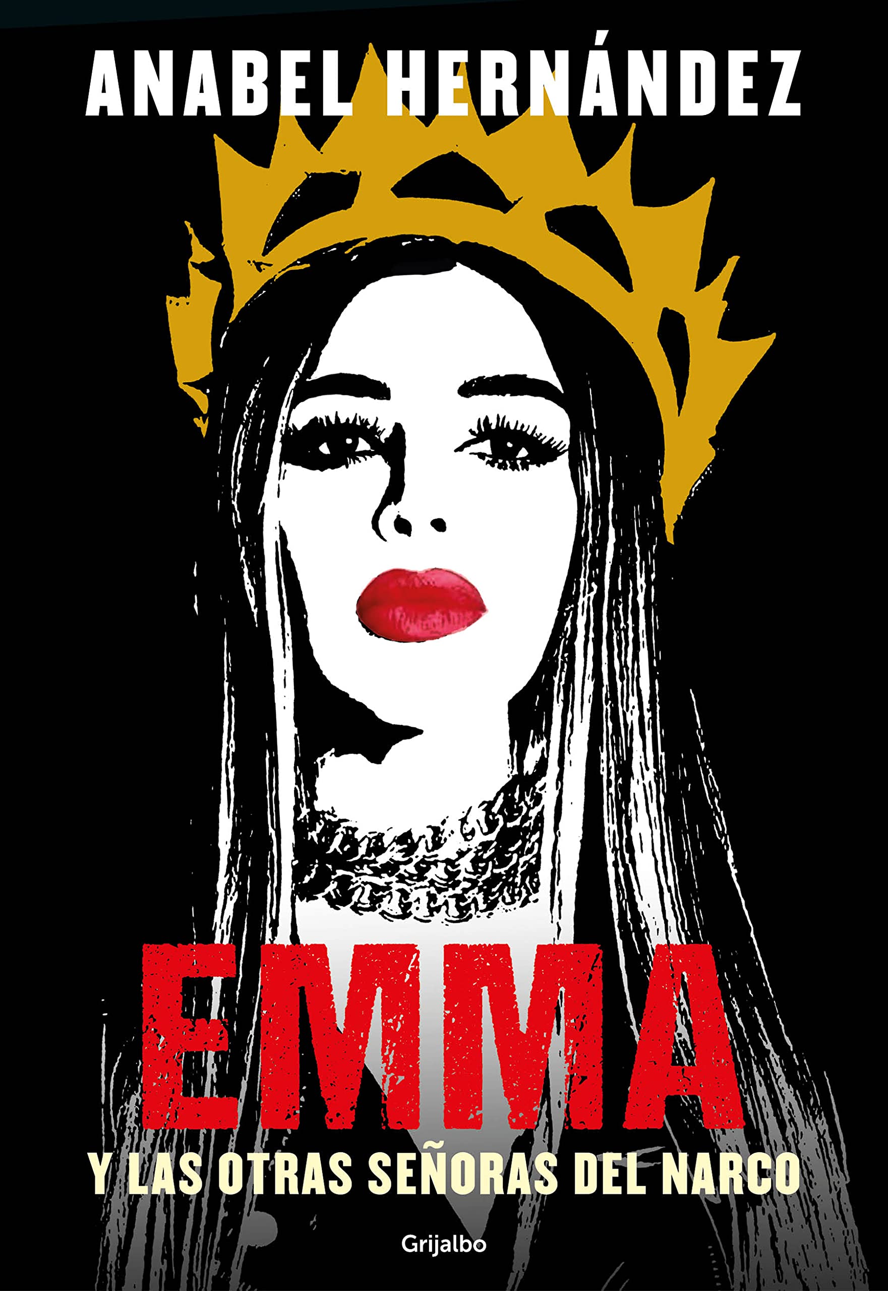 Emma Y Las Otras Señoras del Narco / Emma and Other Narco Women - MO Corrections Bookstore