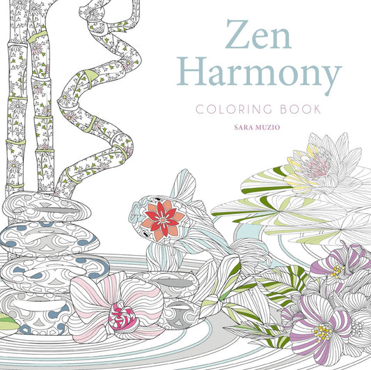 Zen Harmony Coloring Book SureShot Books Publishing LLC