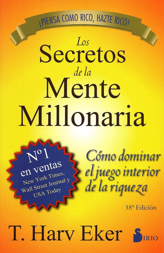 Los Secretos de la Mente Millonaria: Como Dominar el Juego Interior de A Riqueza = Secrets of the Millionaire Mind - MO Corrections Bookstore