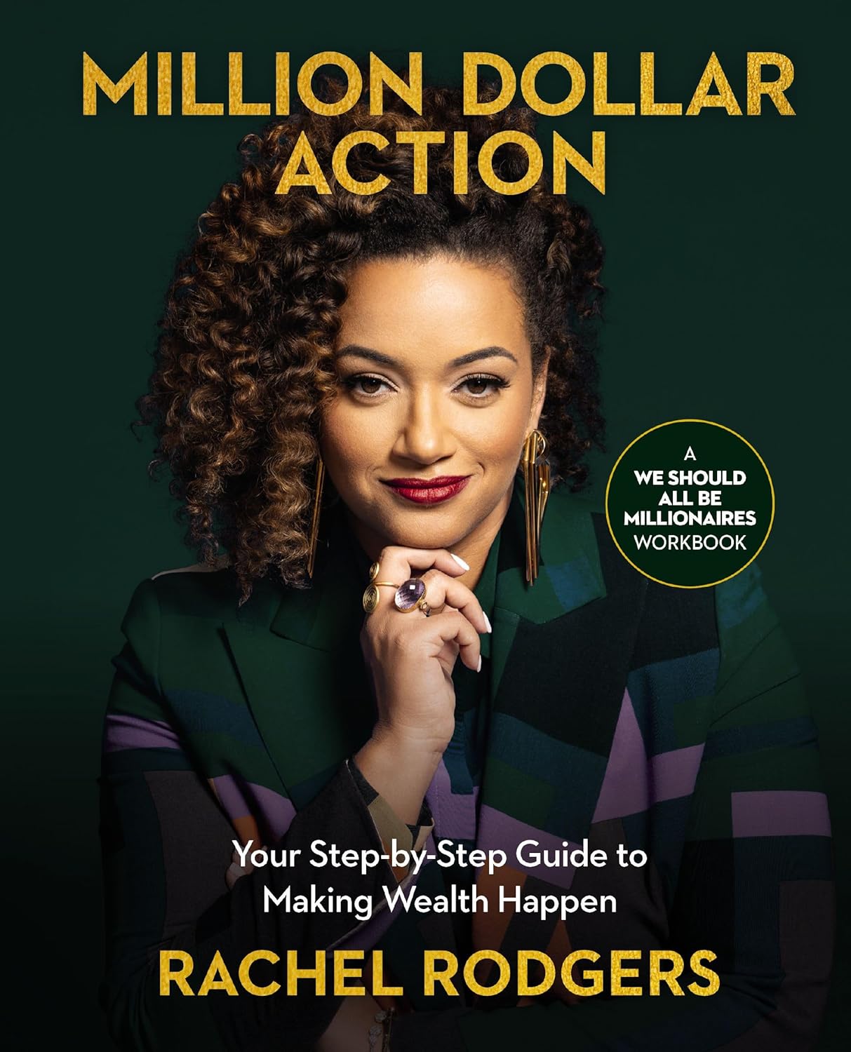 Million Dollar Action: Your Step-By-Step Guide to Making Wealth Happen - MO Corrections Bookstore