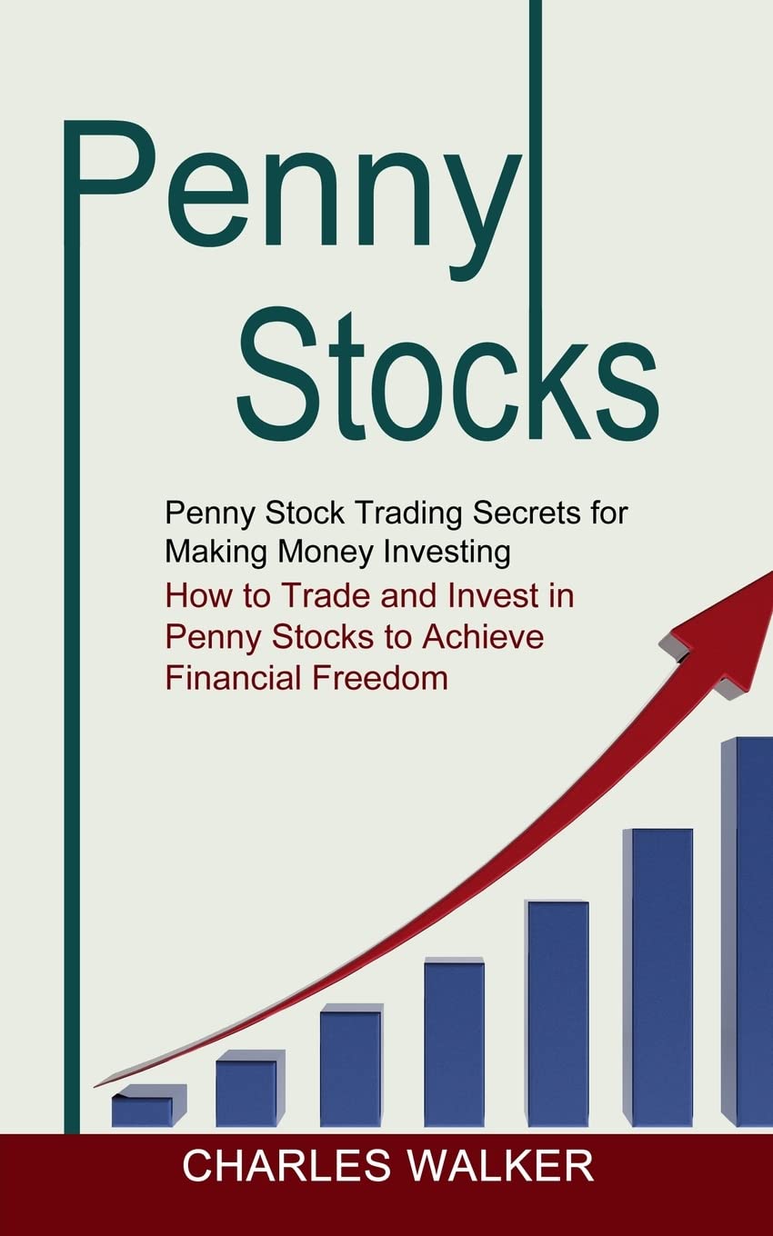 Penny Stocks: Penny Stock Trading Secrets for Making Money Investing (How to Trade and Invest in Penny Stocks to Achieve Financial F - MO Corrections Bookstore