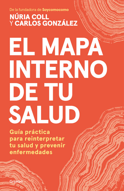 El Mapa Interno de Tu Salud / The Inner Map of Your Health by Coll, Núria