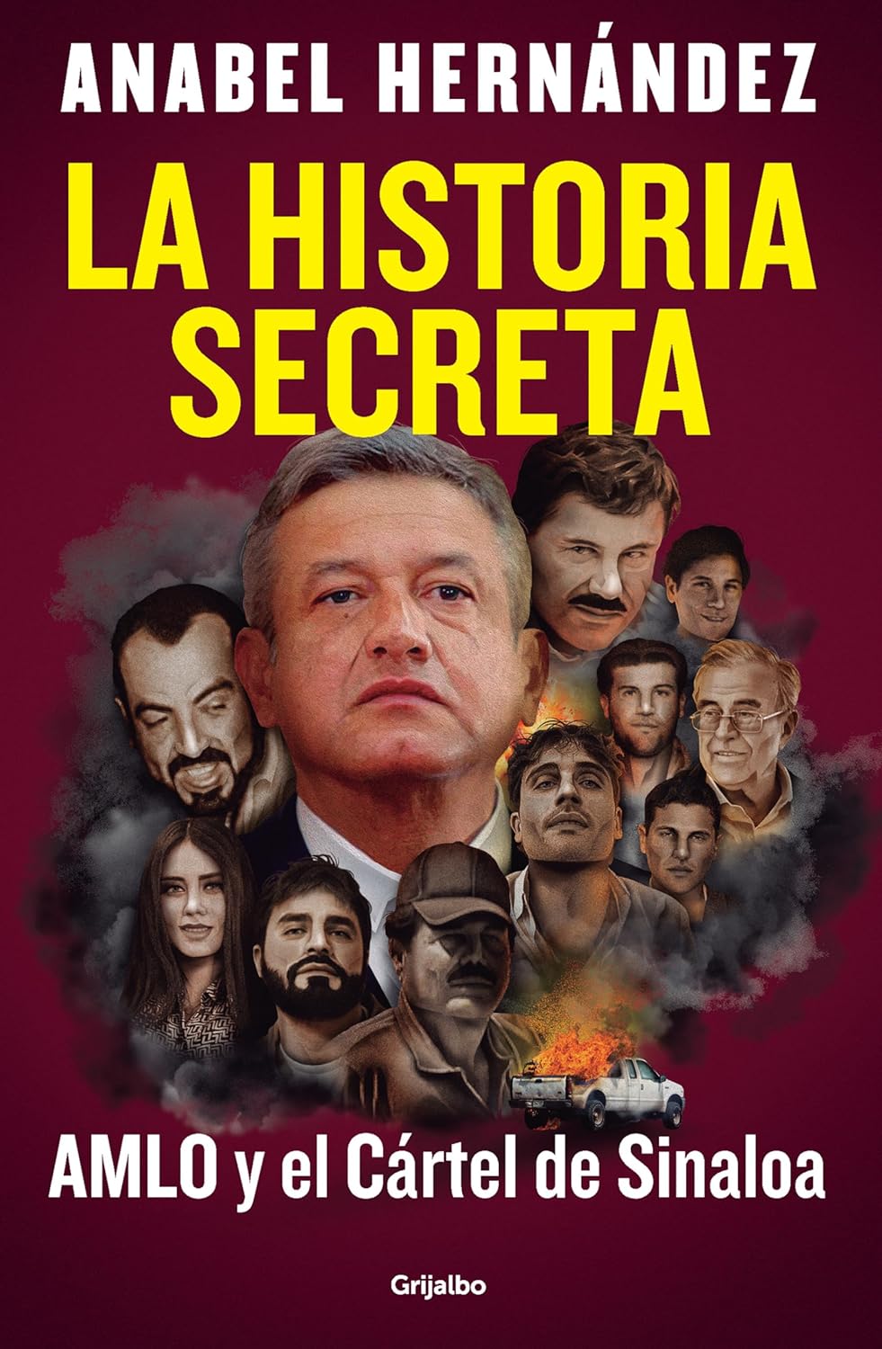 La Historia Secreta: Amlo Y El Cártel de Sinaloa / The Secret Story: Amlo and Th E Sinaloa Cartel  - MO Corrections Bookstore