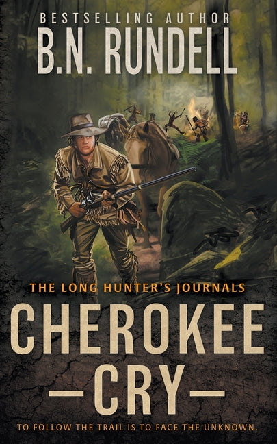 Cherokee Cry: A Mountain Man Western Series by Rundell, B. N.