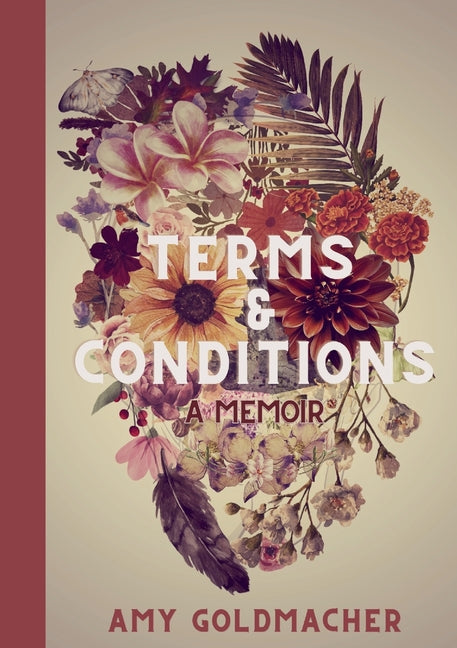 Terms & Conditions: A Memoir by Goldmacher, Amy