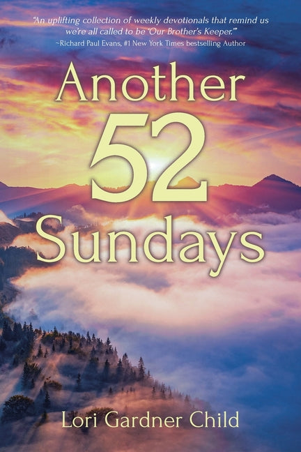 Another 52 Sundays by Child, Lori Gardner