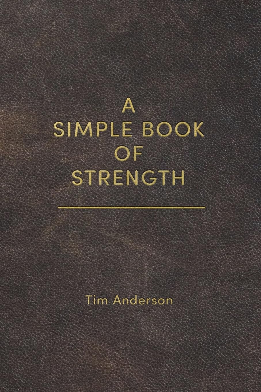 A Simple Book of Strength - MO Corrections Bookstore