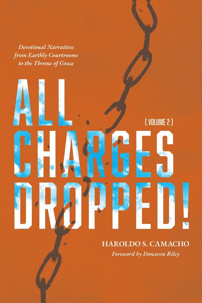 All Charges Dropped!: Devotional Narratives from Earthly Courtrooms to the Throne of Grace, Volume 2 - MO Corrections Bookstore 