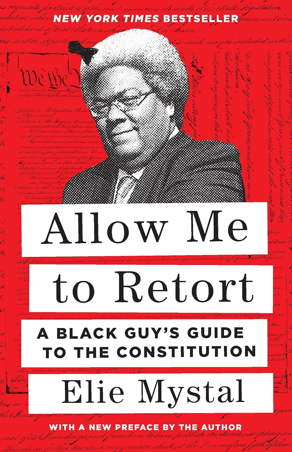 Allow Me to Retort - A Black Guy's Guide to the Constitution