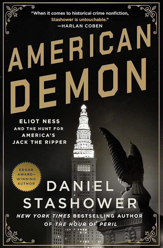 American Demon Eliot Ness and the Hunt for America's Jack the Ripper - MO Corrections Bookstore