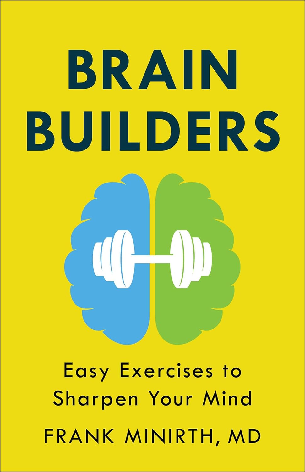 Brain Builders Easy Exercises to Sharpen Your Mind (Repackaged) - MO Corrections Bookstore