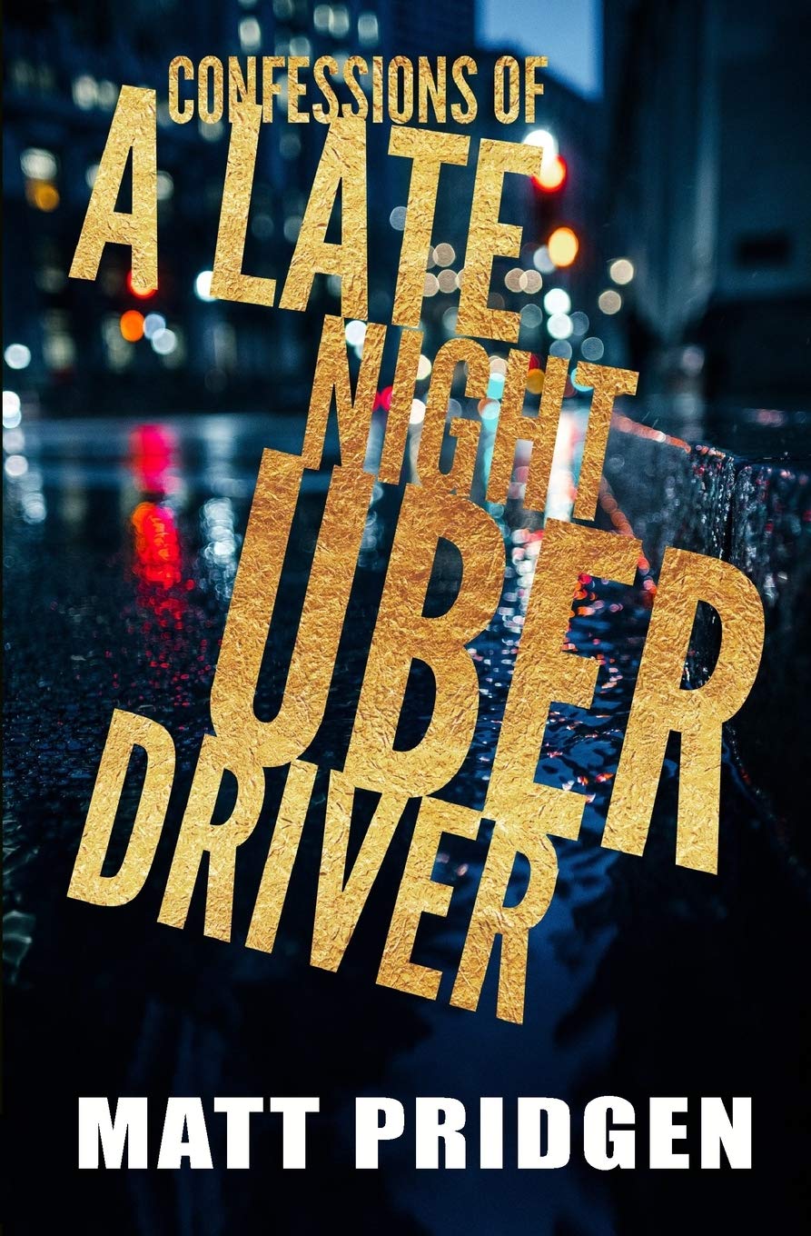 Confessions of a Late Night Uber Driver - MO Corrections Bookstore