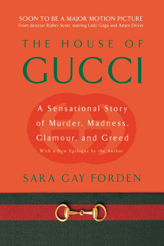 House of Gucci A Sensational Story of Murder, Madness, Glamour, and Greed (Revised) - - MO Corrections Bookstore