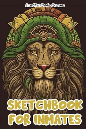 Inmate Sketchbook: A Sketch Book For Men In Jail, Blank Paper Notebook For Sketching Painting Doodling Paperback ‎ SureShot Books Publishing LLC (July 28, 2023)