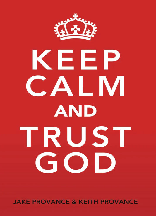 Keep Calm and Trust God - MO Corrections Bookstore