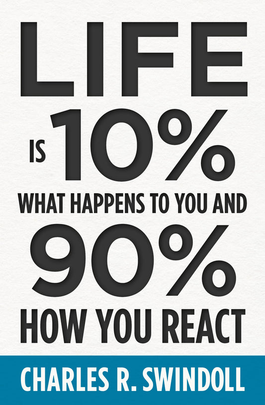 Life Is 10% What Happens to You and 90% How You React - MO Corrections Bookstore