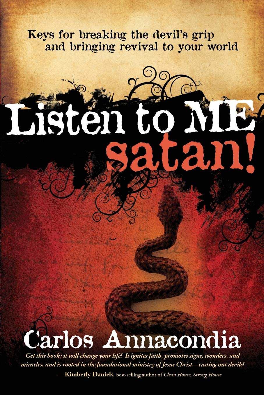 Listen to Me Satan! Keys for Breaking the Devil's Grip and Bringing Revival to Your World by Annacondia, Carlos - MO Corrections Bookstore 