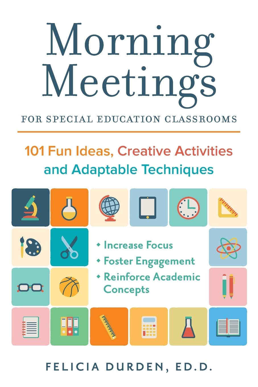 Morning Meetings for Special Education Classrooms: 101 Fun Ideas, Creative Activities and Adaptable Techniques - MO Corrections Bookstore 