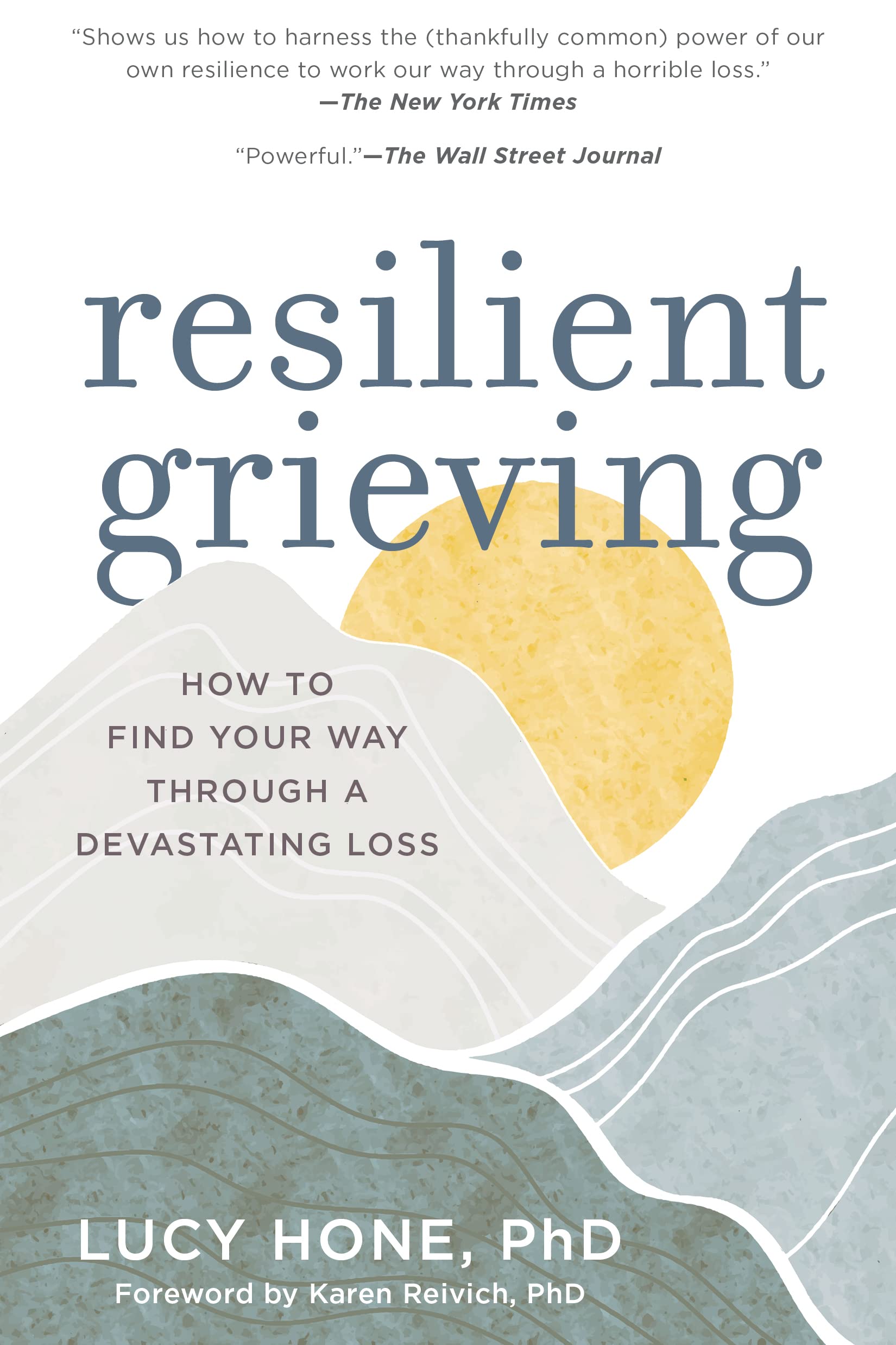 Resilient Grieving: How to Find Your Way Through a Devastating Loss - MO Corrections Bookstore