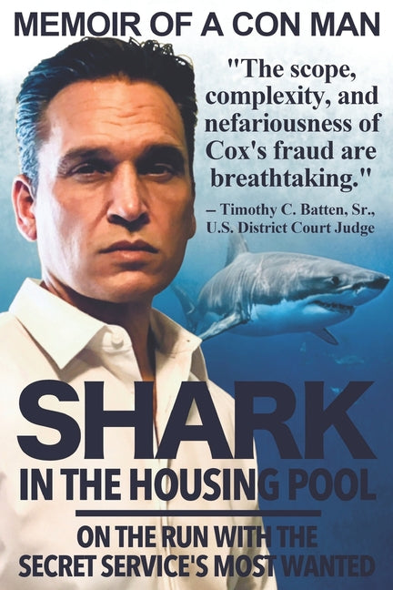 Shark in the Housing Pool by Cox, Matthew B. - MO Corrections Bookstore 