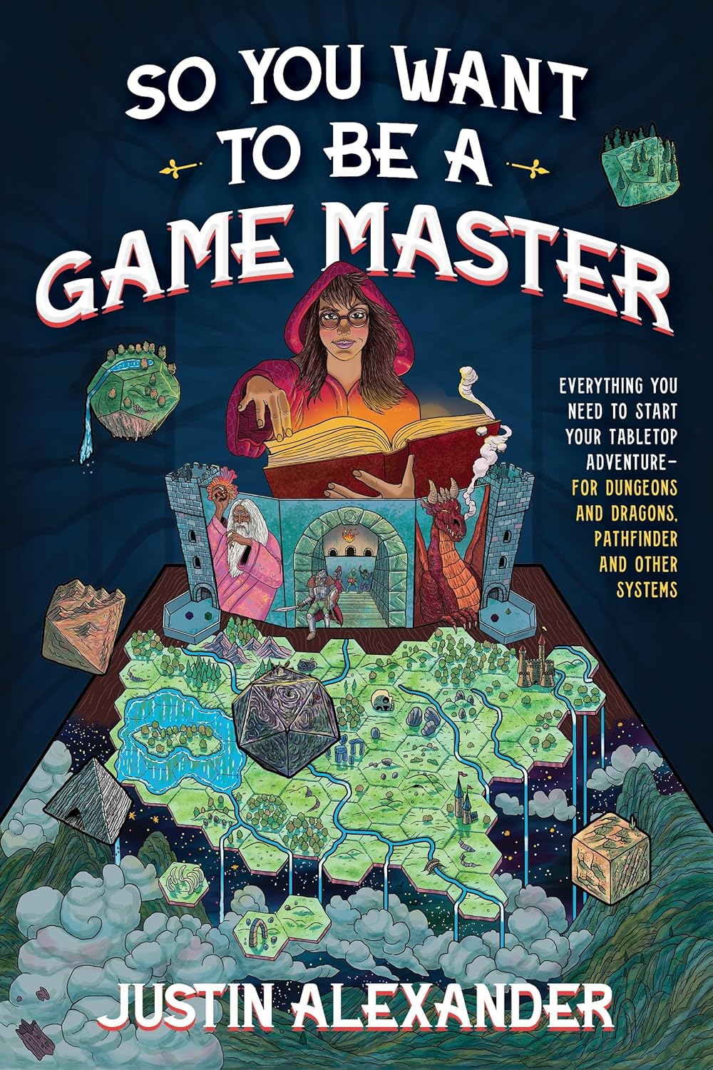 So You Want to Be a Game Master - Everything You Need to Start Your Tabletop Adventure for Dungeons and Dragons, Pathfinder, and Other Systems - MO Corrections Bookstore