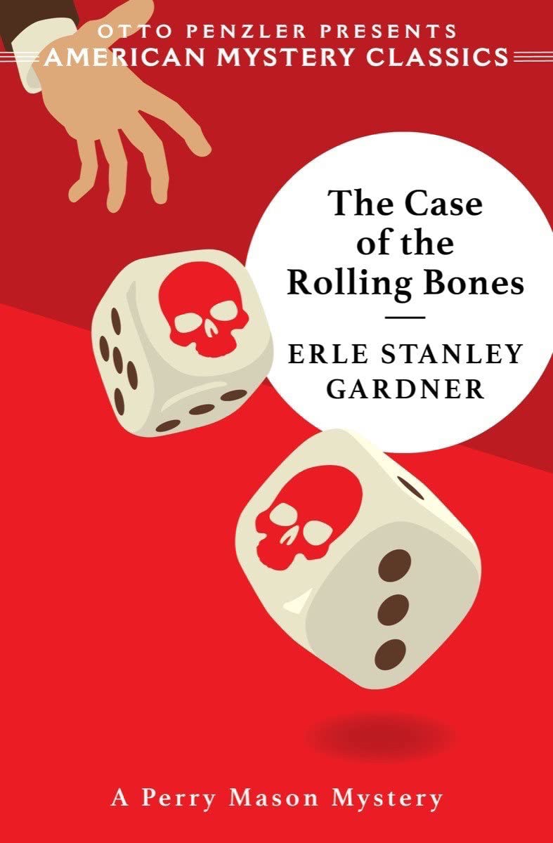 The Case of the Rolling Bones A Perry Mason Mystery (An American Mystery Classic) - MO Corrections Bookstore