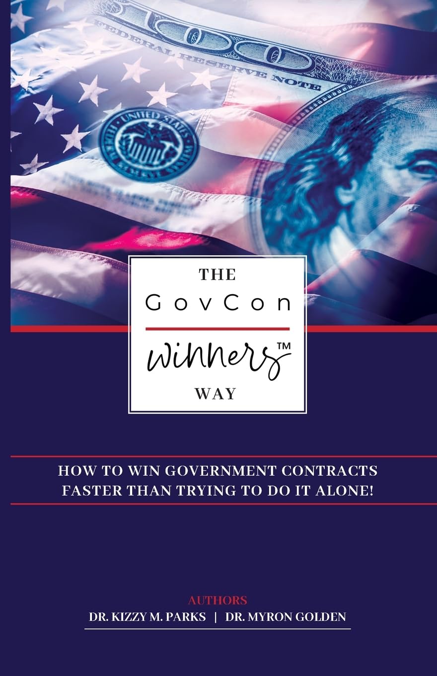 The GovCon Winners Way - How To Win Government Contracts Faster Than Trying to Go It Alone! - MO Corrections Bookstore