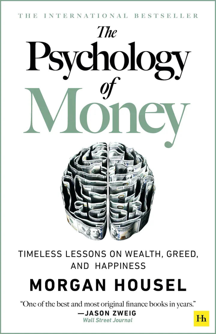 The Psychology of Money: Timeless Lessons on Wealth, Greed, and Happiness - - MO Corrections Bookstore