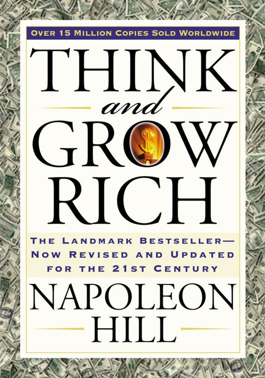 Think and Grow Rich The Landmark Bestseller Now Revised and Updated for the 21st Century - MO Corrections Bookstore