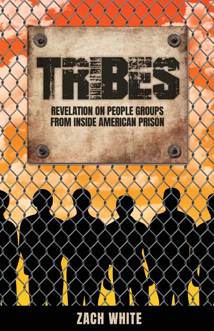 Tribes: Revelation on People Groups from Inside American Prison - - MO Corrections Bookstore