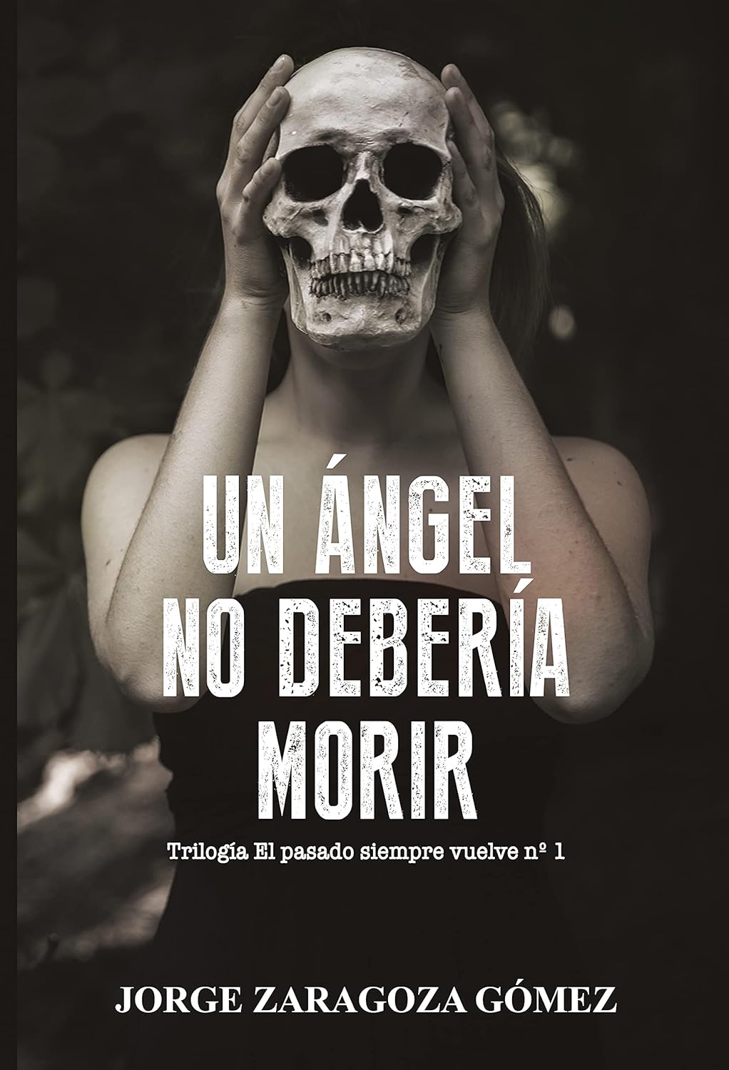 Un ángel no debería morir (novela negra adictiva ambientada en Alicante) (El Pasado Siempre Vuelve #1) - MO Corrections Bookstore