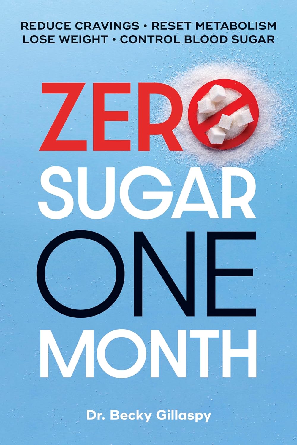 Zero Sugar / One Month: Reduce Cravings - MO Corrections Bookstore