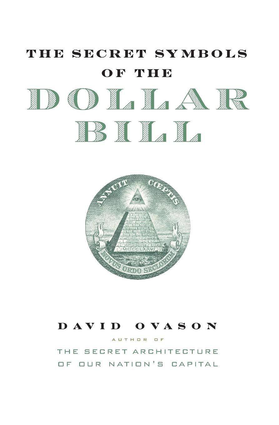 The Secret Symbols of the Dollar Bill - MO Corrections Bookstore