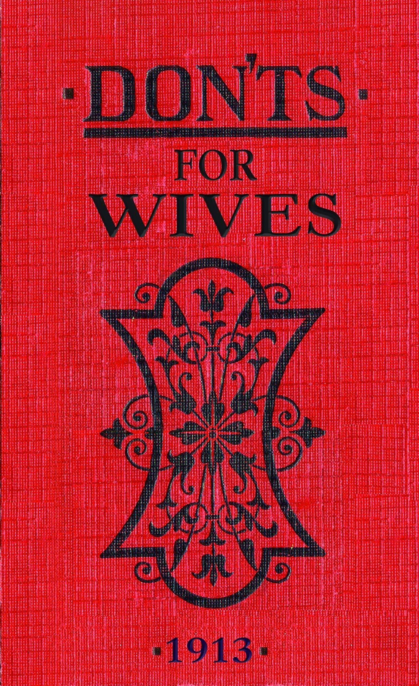 Don'ts for Wives Family & Relationships | Marriage & Long Term Relationships Ebbutt, Blanche