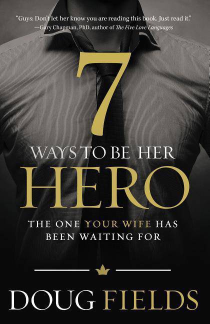 7 Ways To Be Her Hero - MO Corrections Bookstore