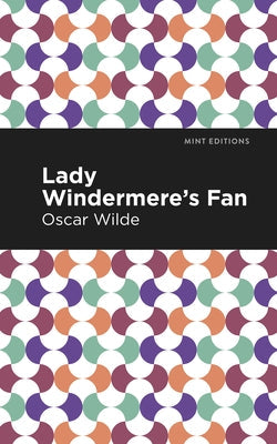 Lady Windermere's Fan Mint Editions