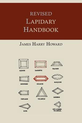 Revised Lapidary Handbook [Illustrated Edition] Paperback Martino Fine Books