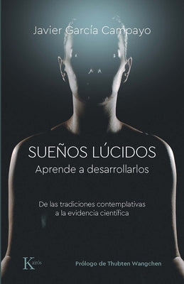 SueÃ±os LÃºcidos: Aprende a Desarrollarlos Paperback Editorial Kairos