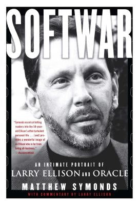 Softwar: An Intimate Portrait of Larry Ellison and Oracle Paperback Simon & Schuster