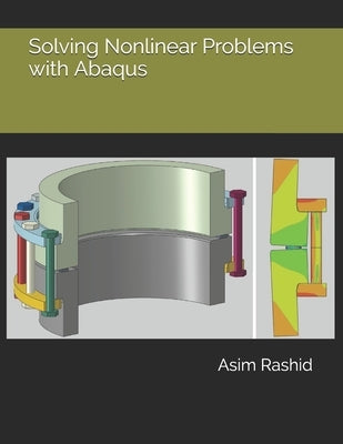 Solving Nonlinear Problems with Abaqus Paperback Independently Published
