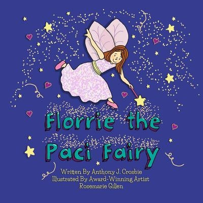 Florrie the Paci Fairy Paperback Createspace Independent Publishing Platform