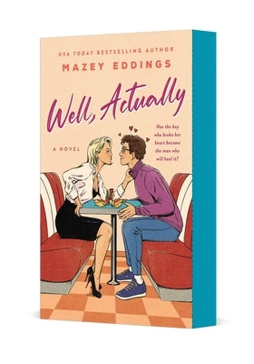 Well, Actually by Eddings, Mazey