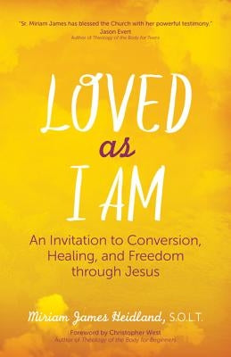 Loved as I Am Paperback Ave Maria Press