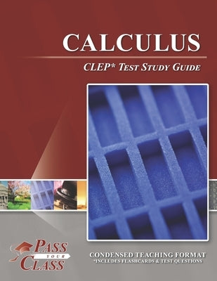 Calculus CLEP Test Study Guide Paperback Breely Crush Publishing