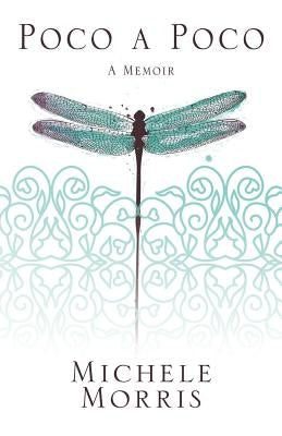 Poco a Poco: A Memoir Paperback Outskirts Press