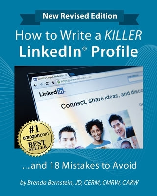 How to Write a KILLER LinkedIn Profile... And 18 Mistakes to Avoid: Updated for 2022 (16th Edition) Paperback Wise Media Group